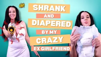 Shrank And Diapered By My Crazy Ex Girlfriend (CUSTOM ORDER)